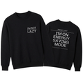I'm Not Lazy Sweater | Energy Saving Mode Pullover | Funny Minimalist Quote Sweatshirt | Sarcastic Humor Gift | Cozy Graphic Top
