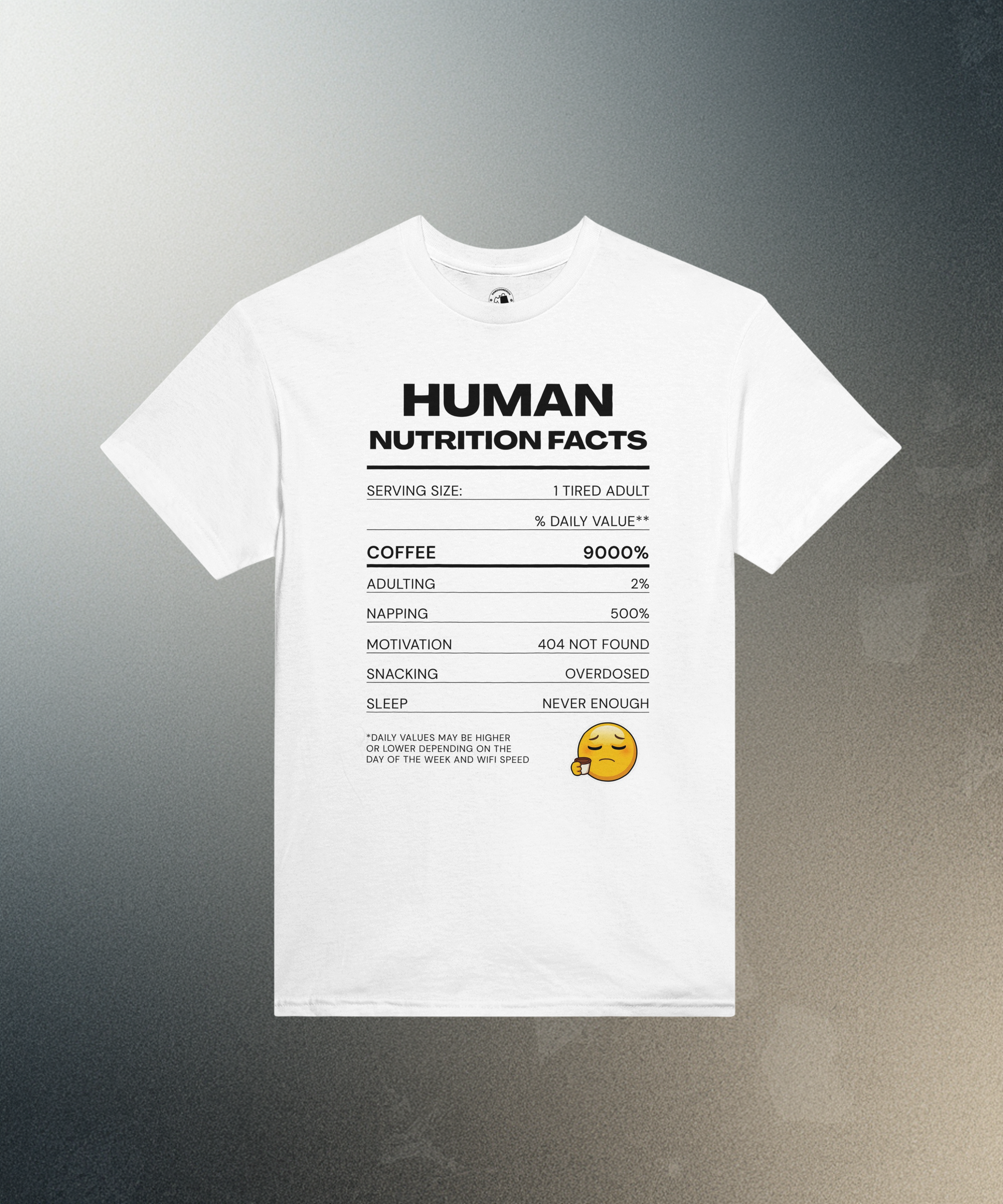 Human Nutrition Facts Tee | Funny Sarcastic Shirt | Coffee Addict Gift | Tired Adult Humour | Novelty T-Shirt Unisex Graphic Tee