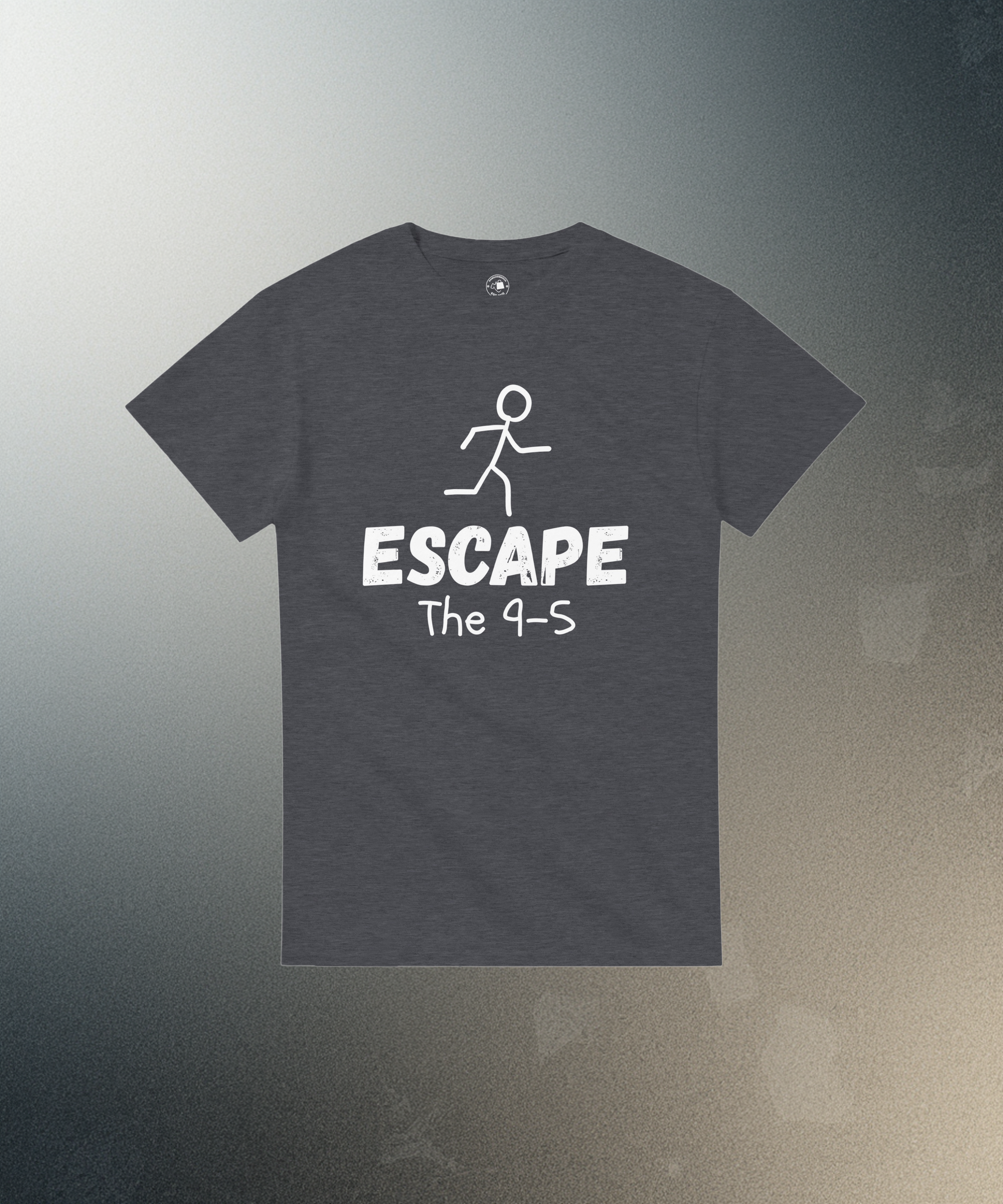 Escape The 9-5 Shirt | Entrepreneur Motivation Tee | Side Hustle Graphic Gift
