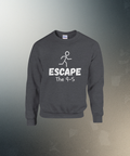 Escape The 9-5 Sweater | Entrepreneur Motivation Crewneck | Side Hustle Streetwear