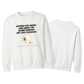 Wiped Too Hard | Questioning My Life Choices | Funny Meme Graphic Sweatshirt | Relatable Humor | Unisex Cotton Apparel | Must Have Funny Tee