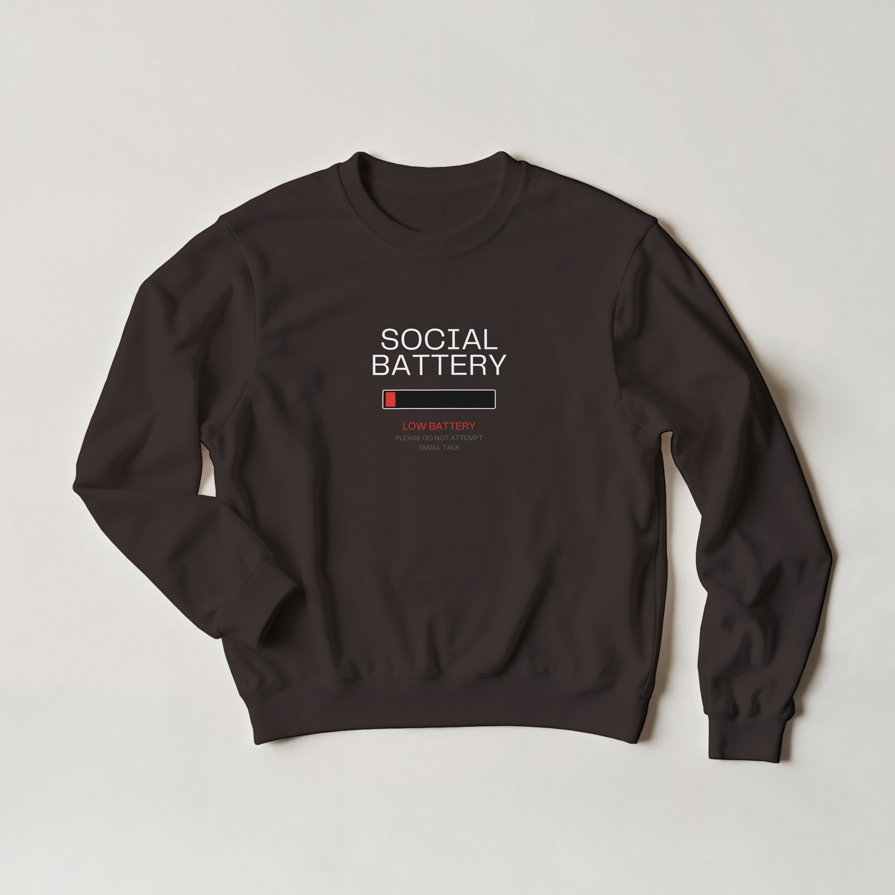 Social Battery Low Sweatshirt | Introvert Graphic Crewneck Sweater | Funny Sarcastic Pullover | Anti Social Gift | No Small Talk Clothing