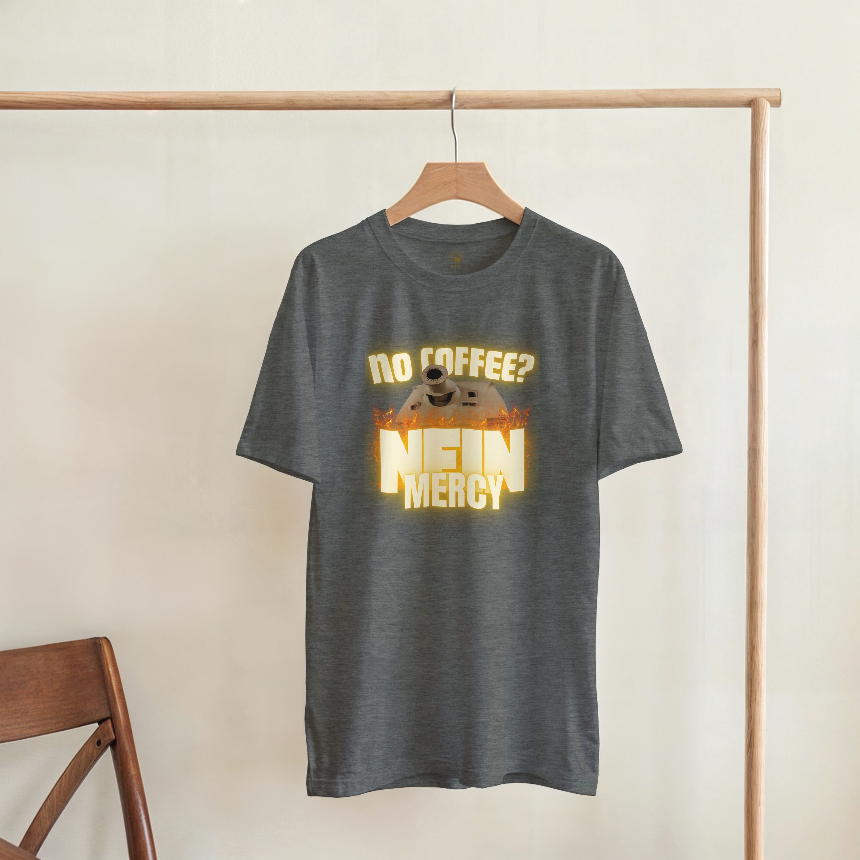 Sturmtiger Nein Mercy Shirt | Funny German Tank Coffee Tee | WW2 Military History Gift