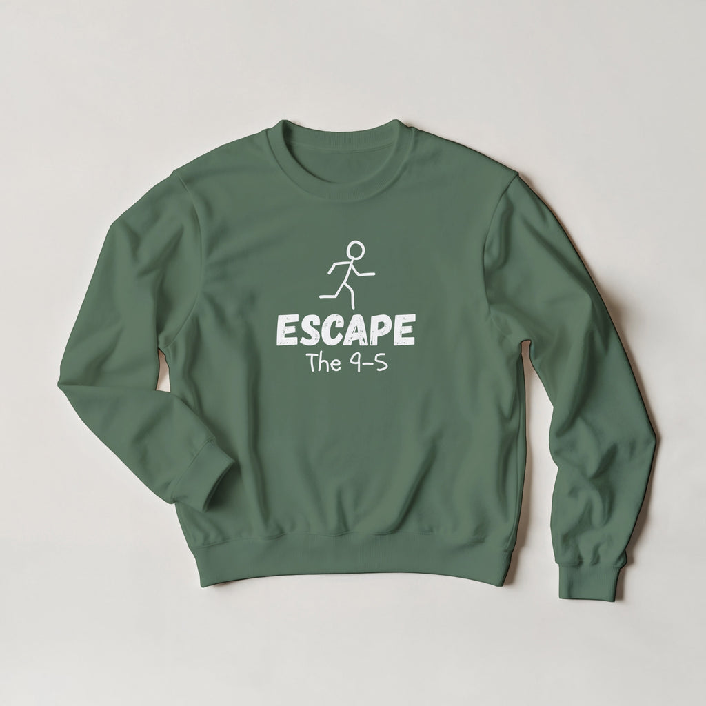 Escape The 9-5 Sweater | Entrepreneur Motivation Crewneck | Side Hustle Streetwear
