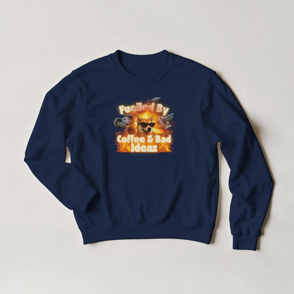 Fuelled by Coffee & Bad Ideas Sweatshirt | Funny History Meme | Military Tank Gift