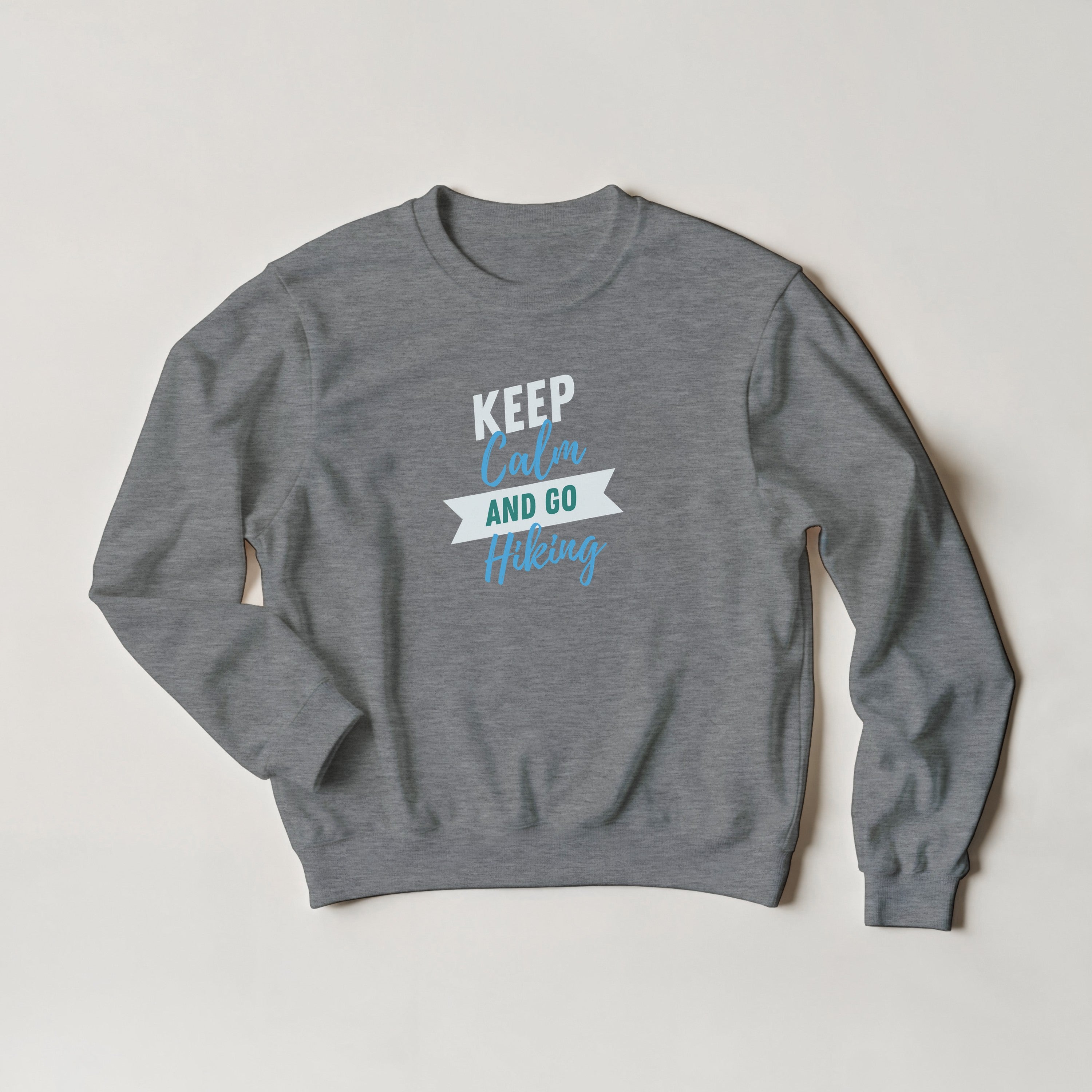 Keep Calm and Go Hiking Sweater | Outdoor Graphic Crewneck | Nature Lover Gift