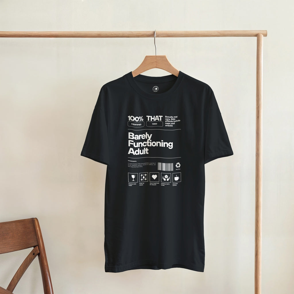 Barely Functioning Adult T-Shirt | Funny Meme Tee | Sarcastic Gift | Tired Adult Shirt | Chaos Coffee Anxiety Tee | Gift For Her Him