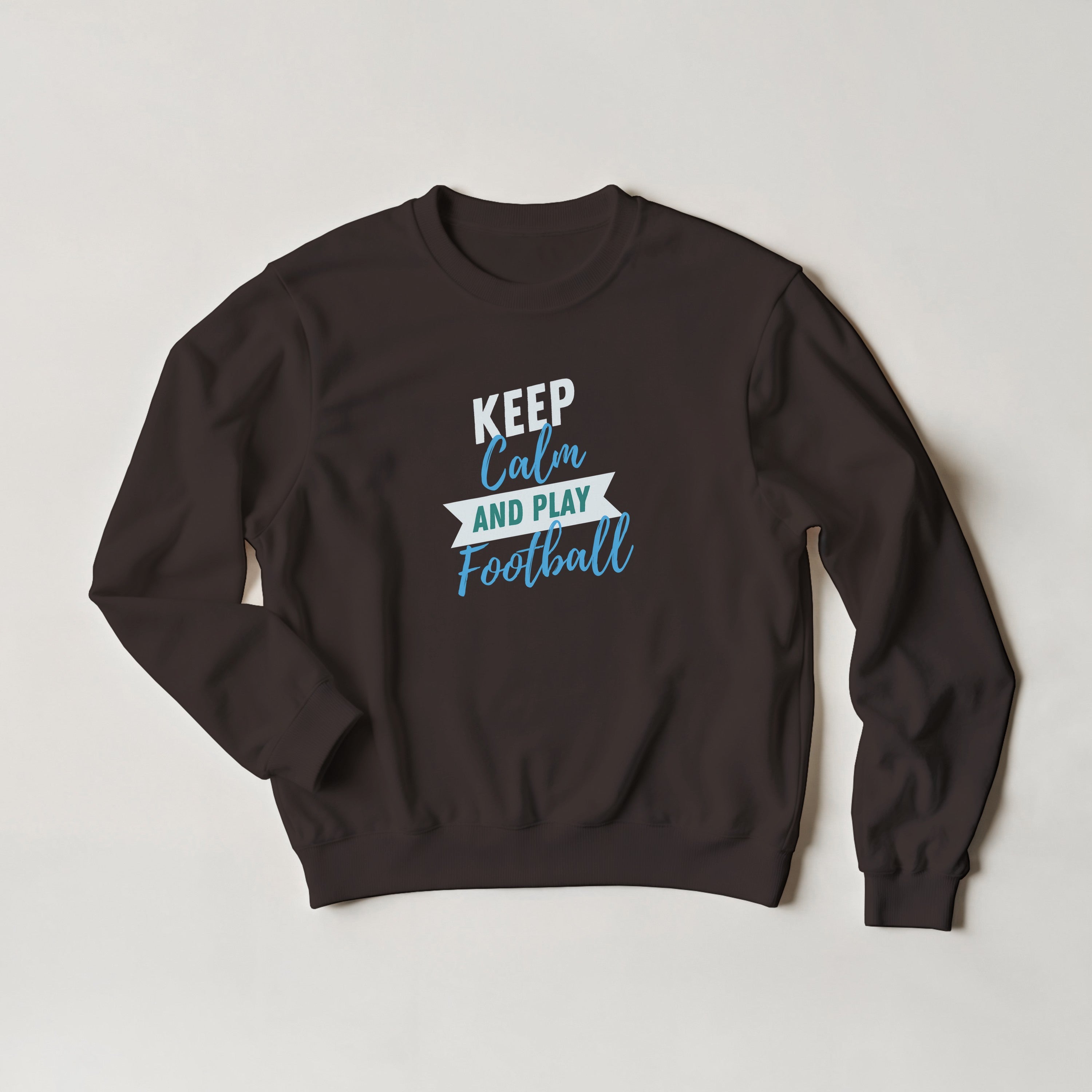 Keep Calm and Play Football Sweater | Funny Soccer Sports Crewneck | Athletic Gift