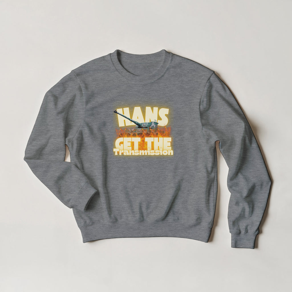 Hans Get The Transmission | Tiger Tank Crewneck Sweatshirt
