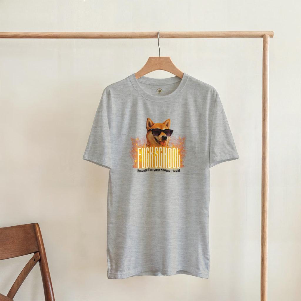 Fuck School Shirt | Funny Shiba Inu Meme Tee | Sarcastic Student Streetwear Gift
