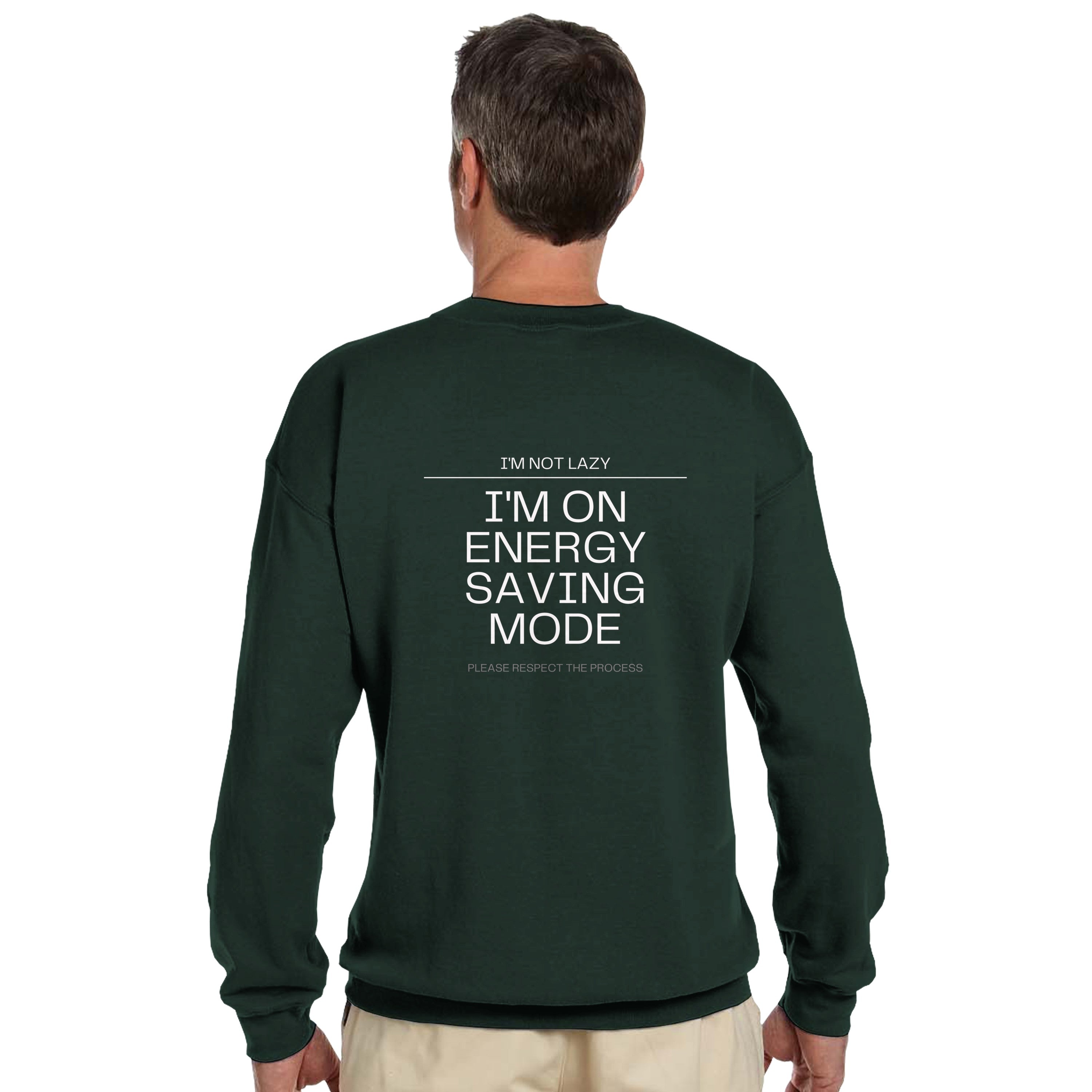 I'm Not Lazy Sweater | Energy Saving Mode Pullover | Funny Minimalist Quote Sweatshirt | Sarcastic Humor Gift | Cozy Graphic Top