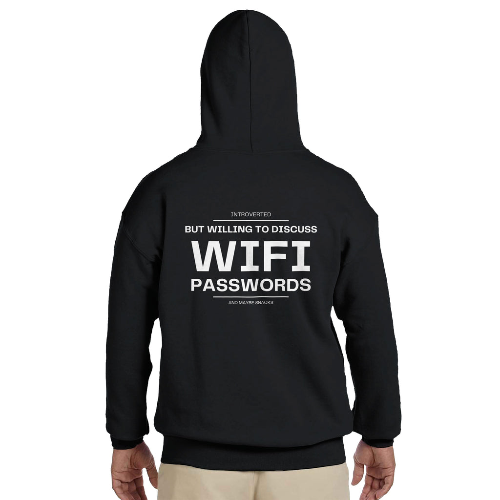 Introverted But Willing To Discuss WiFi Passwords Hoodie | Funny  Hooded Sweatshirt | Introvert Gift | Geeky Gamer Apparel | Sarcastic Gift