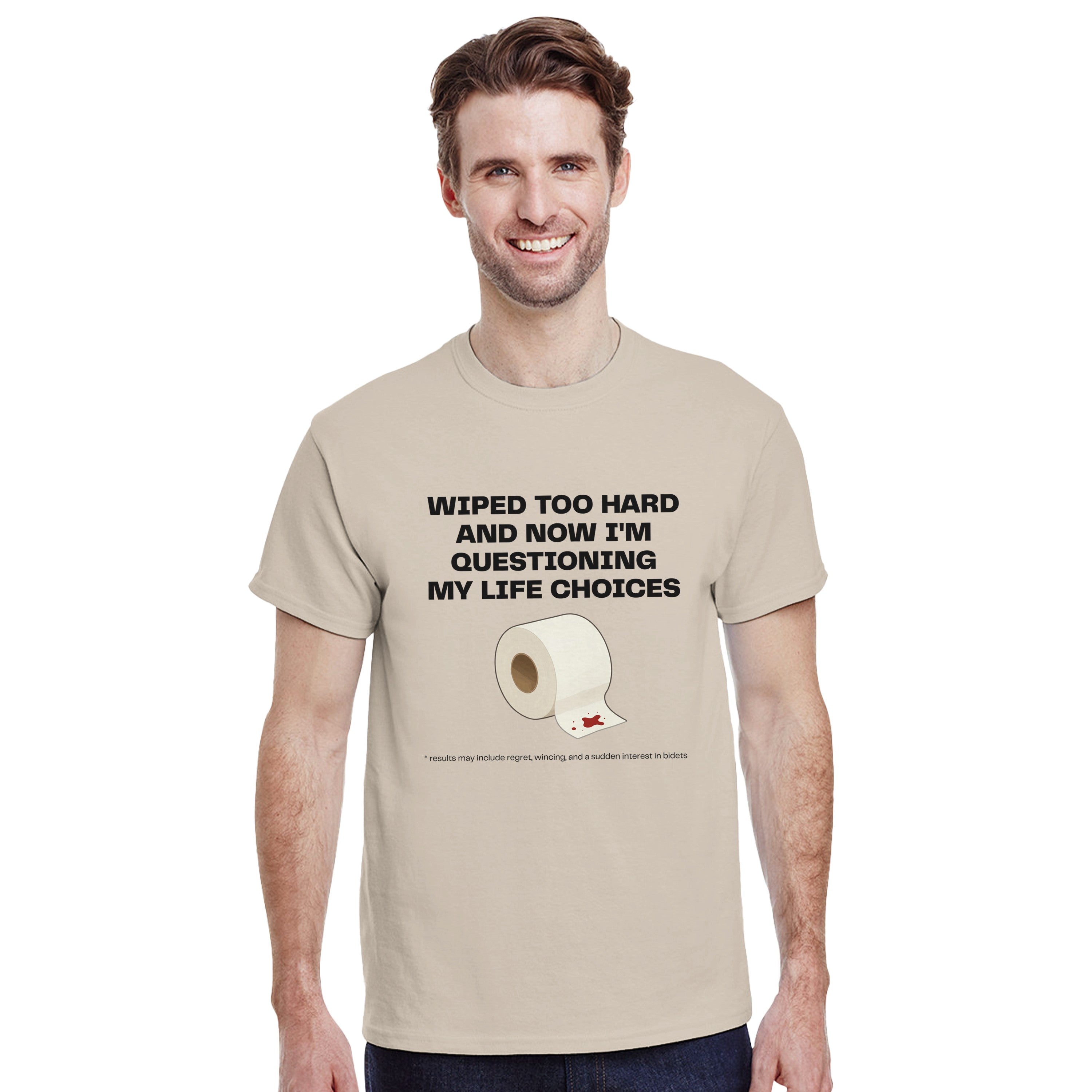 Wiped Too Hard and Questioning Life Choices | Funny Graphic Tee | Relatable Bathroom Meme Shirt | Unisex Casual Apparel | Unique Gift Idea