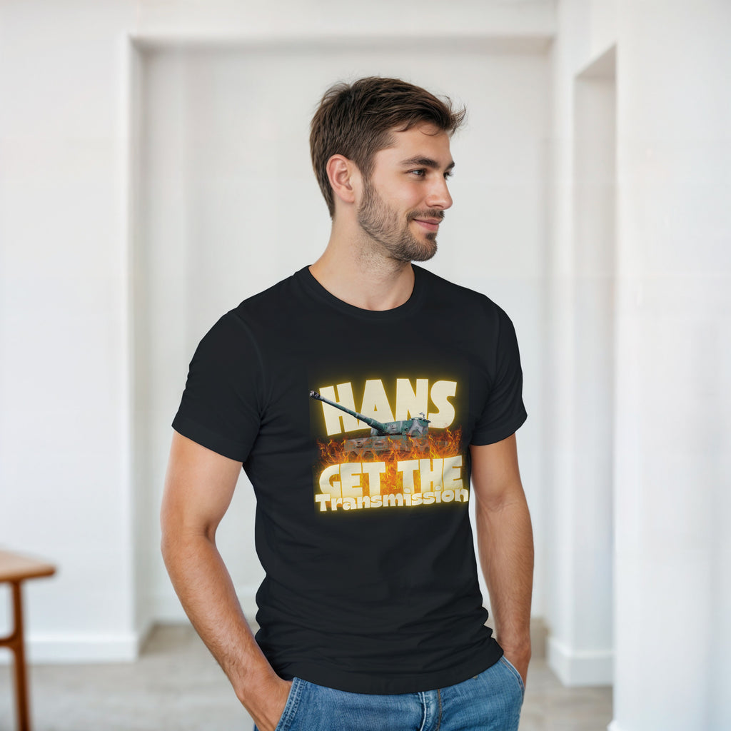 Hans Get The Transmission | Tiger Tank Graphic Tee