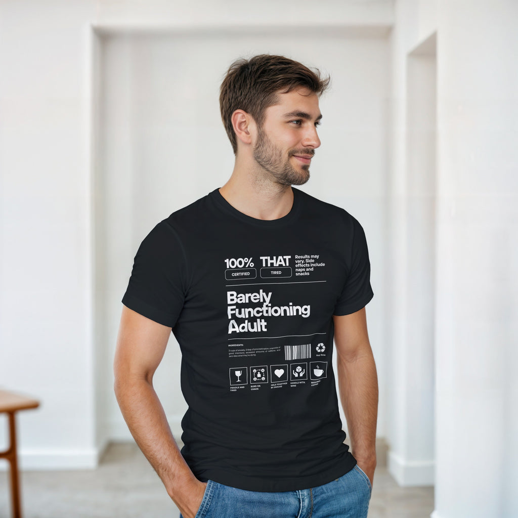 Barely Functioning Adult T-Shirt | Funny Meme Tee | Sarcastic Gift | Tired Adult Shirt | Chaos Coffee Anxiety Tee | Gift For Her Him