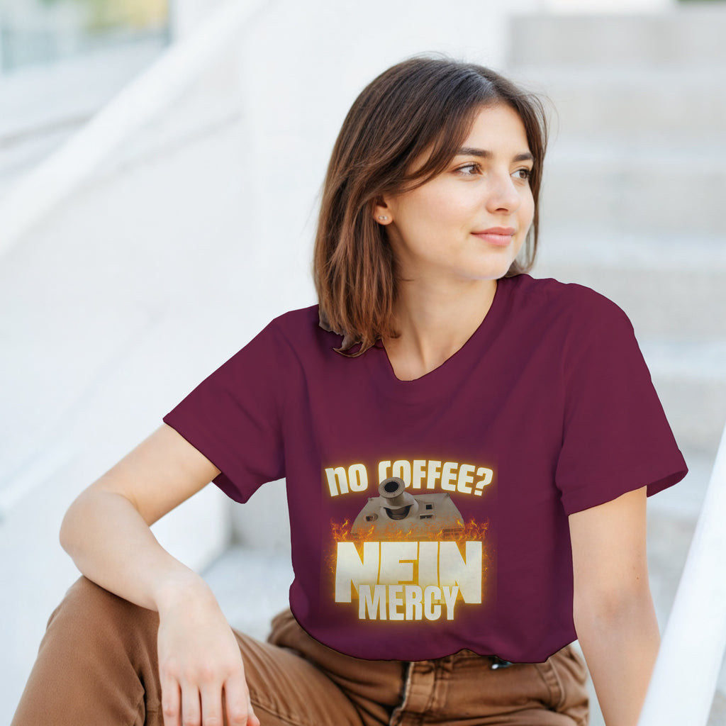 Sturmtiger Nein Mercy Shirt | Funny German Tank Coffee Tee | WW2 Military History Gift