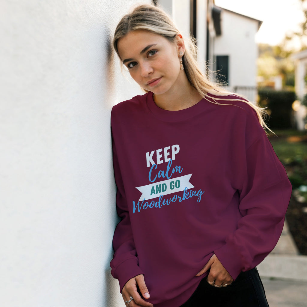 Keep Calm and Go Woodworking Sweater | Woodworker Gift | Carpenter Crewneck